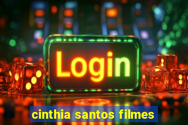 cinthia santos filmes